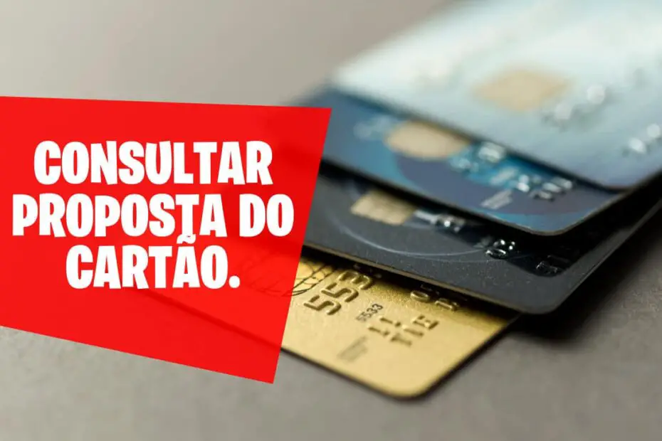 Fazer consulta da Proposta do Cartão de Crédito