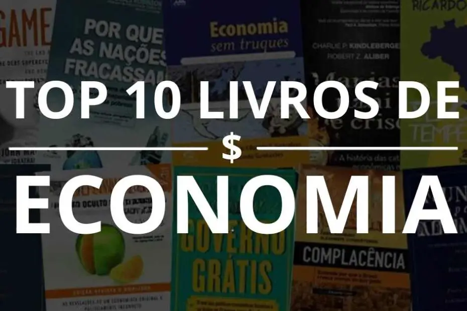 10 Melhores Livros de Economia em 2024